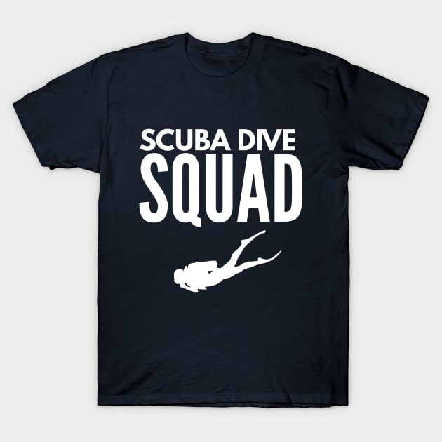 SCUBA DIVE SQUAD - SCUBA DIVING T-Shirt by PlexWears